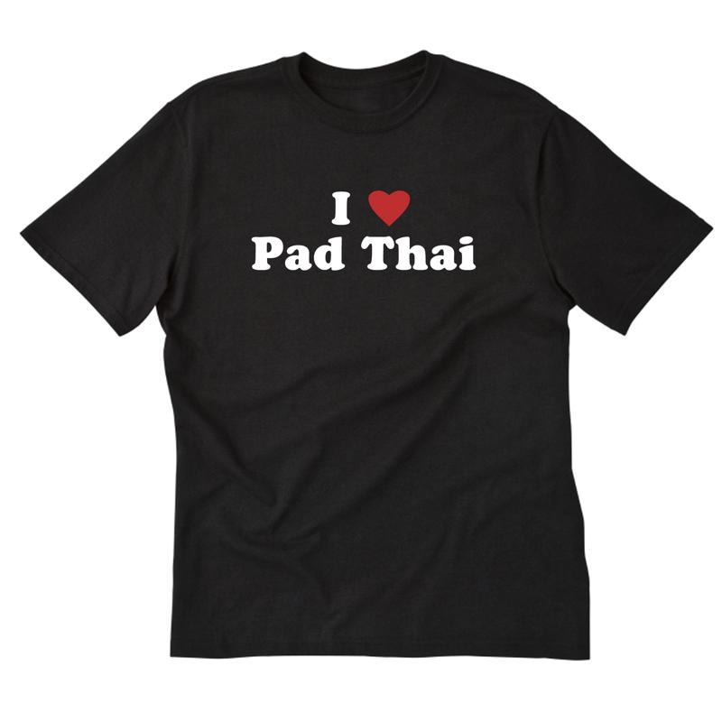 Thai Silk Blouse - Ich liebe Pad Thai T-Shirt Essen